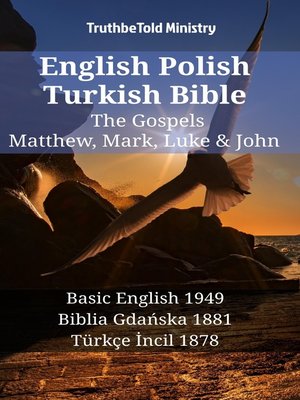 cover image of English Polish Turkish Bible--The Gospels--Matthew, Mark, Luke & John